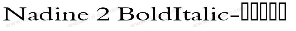 Nadine 2 BoldItalic字体转换
